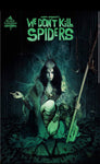 WE DON'T KILL SPIDERS #1 CARLOS VILLAS COVER LTD 300 SETS / 100 PURPLES
